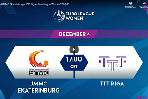 UMMC Ekaterinburg v TTT Riga - EuroLeague Women - 2020/21